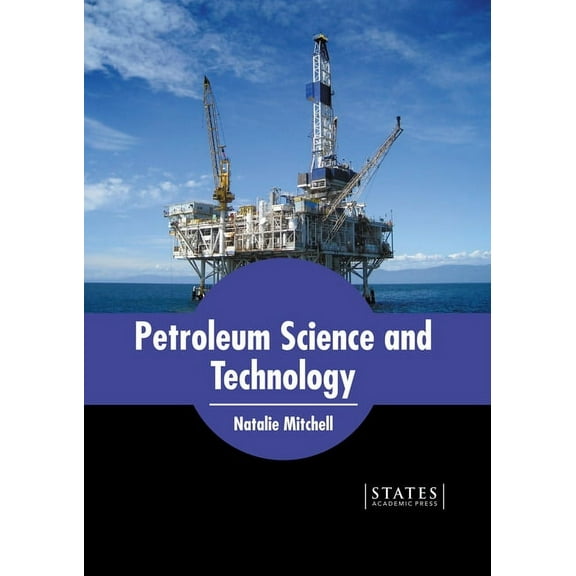 Petroleum Science and Technology, (Hardcover)