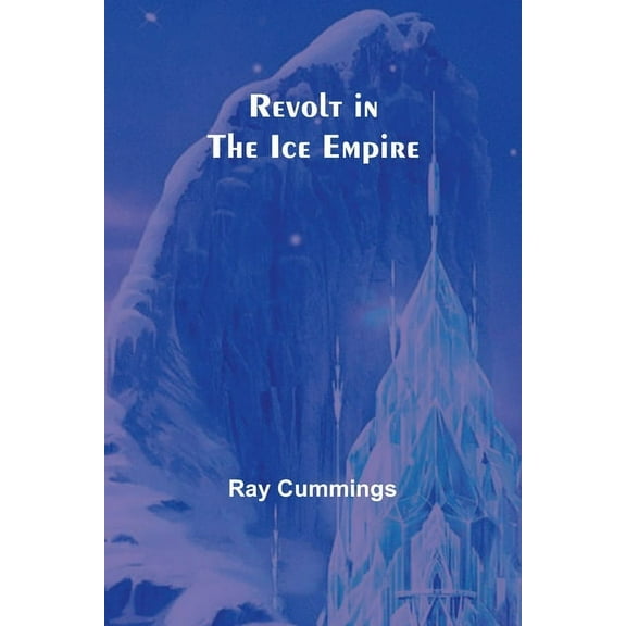Revolt in the Ice Empire, (Paperback)