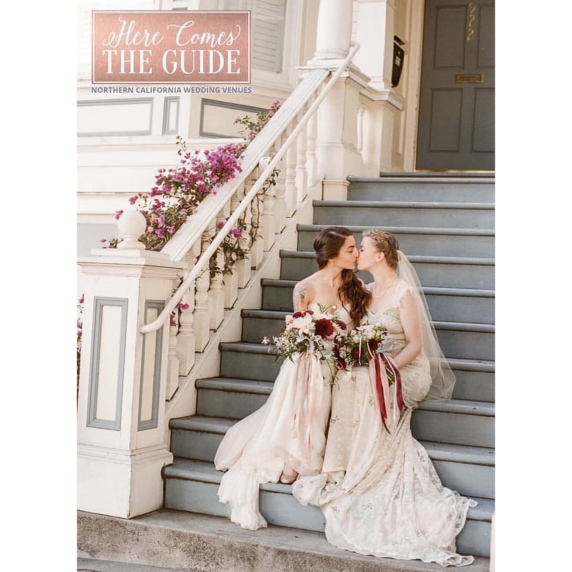 Here Comes the Guide: Northern California Wedding Venues (Paperback) 0998831212 9780998831213