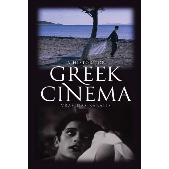 A History of Greek Cinema, (Paperback)