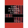 thumbnail image 2 of Crime, Punishment, and Policing in China, 2 of 2