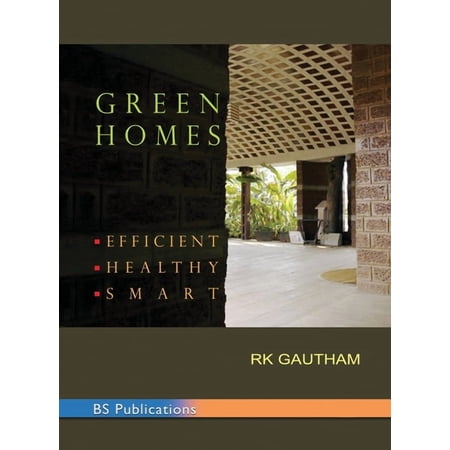 Green Homes: Efficient - Healthy - Smart (Hardcover)
