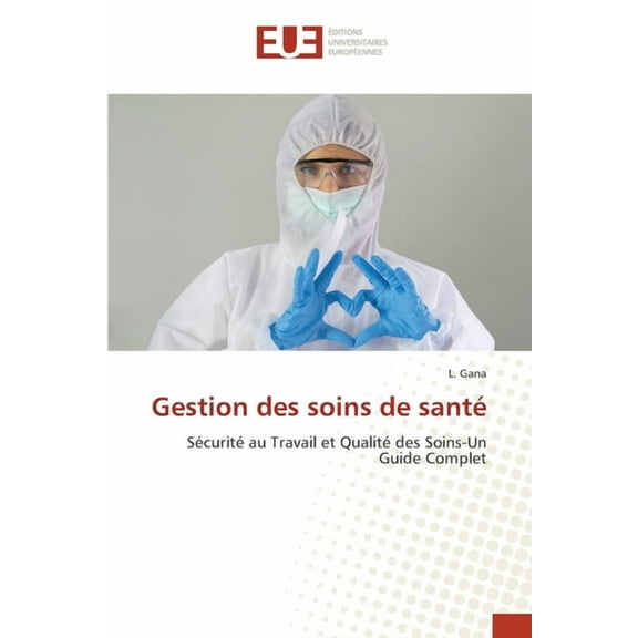 Gestion des soins de santé, (Paperback)