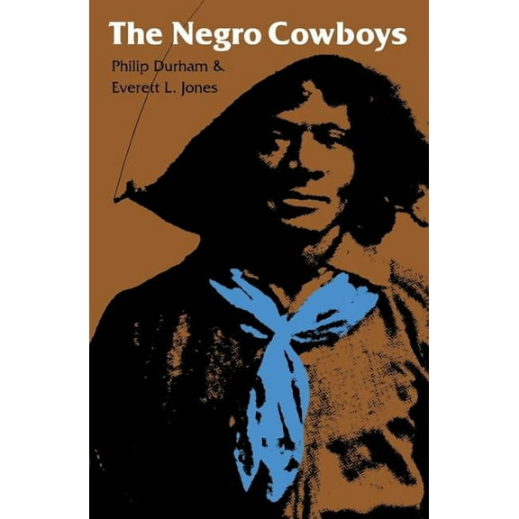 The Negro Cowboys (Paperback)