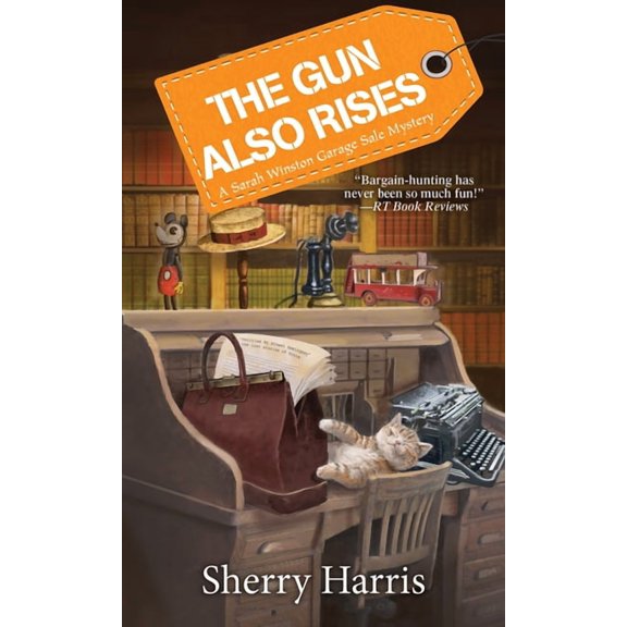 Sarah W. Garage Sale Mystery: The Gun Also Rises (Series #6) (Paperback)