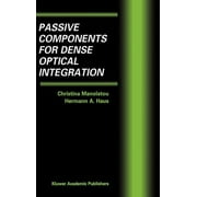 Passive Components for Dense Optical Integration (Hardcover)