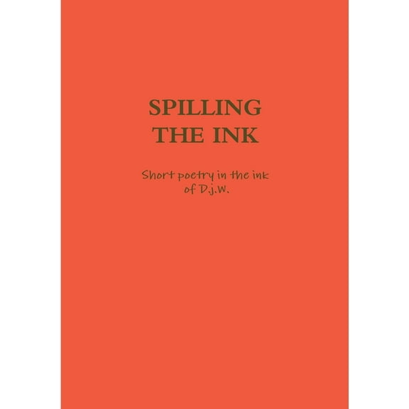 Spilling the ink, (Paperback)