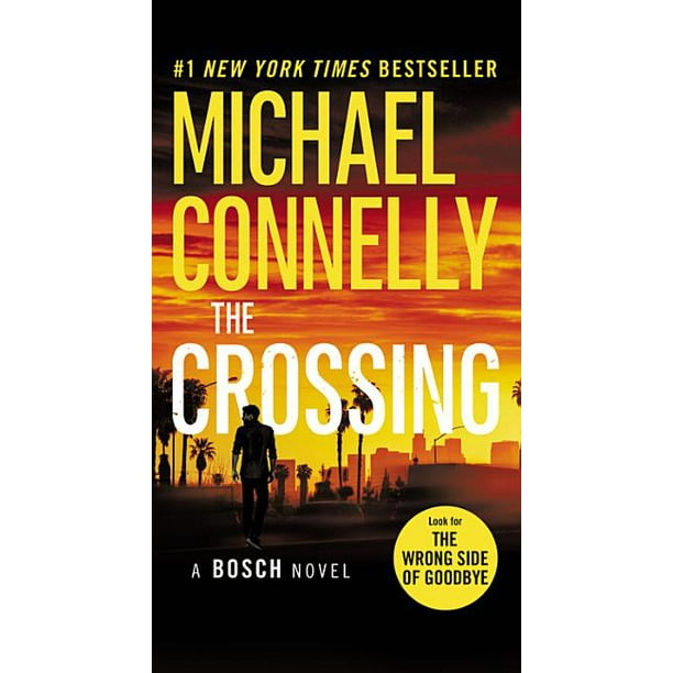Harry Bosch Novel The Crossing (Series 18) (Paperback)