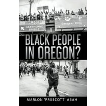 Black People In Oregon?, (Paperback)
