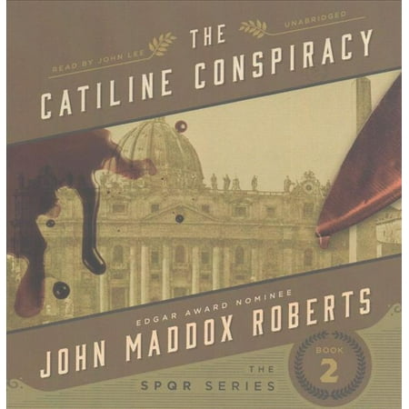 the catiline conspiracy the catiline conspiracy
