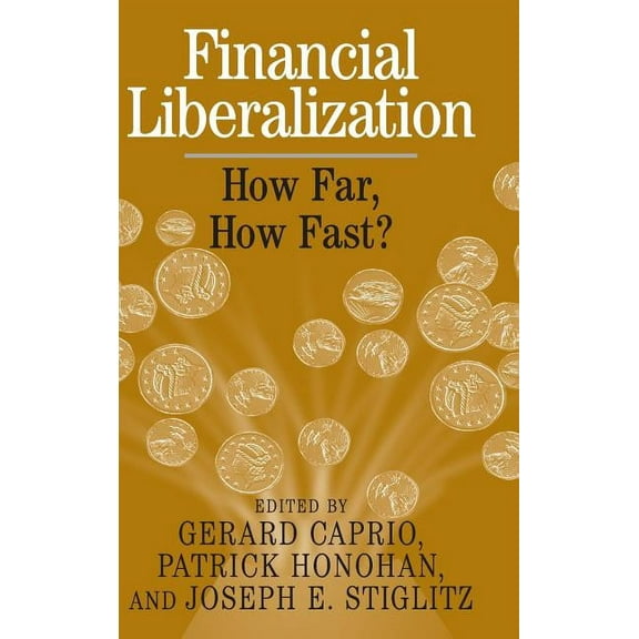 Financial Liberalization, (Hardcover)