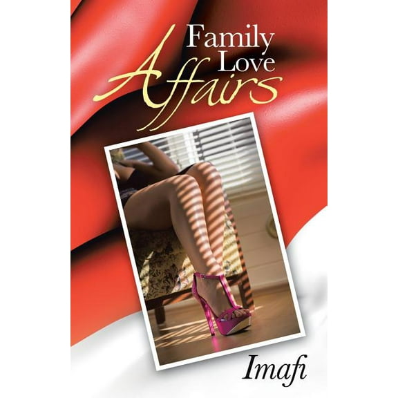 Family Love Affairs