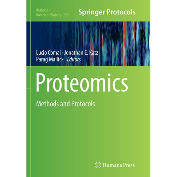 Methods in Molecular Biology Proteomics: Methods and Protocols, Book 1550, (Paperback)