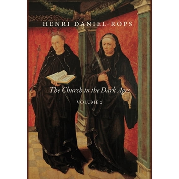 The Church in the Dark Ages, Volume 2 (Hardcover)