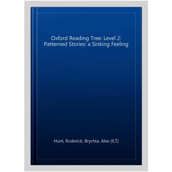 Pre-Owned Oxford Reading Tree: Level 2: Patterned Stories: a Sinking Feeling