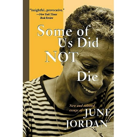 - Some of Us Did Not Die : New and Selected Essays