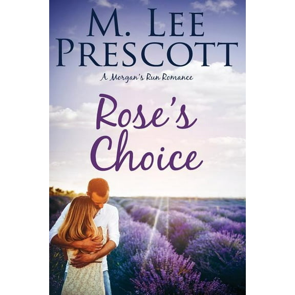 Morgan's Run: Rose's Choice (Paperback)