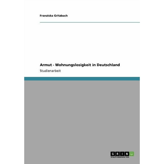 Armut - Wohnungslosigkeit in Deutschland (Paperback)