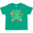thumbnail image 3 of Inktastic Christmas Cookies Make Everything Better Boys or Girls Baby T-Shirt, 3 of 5