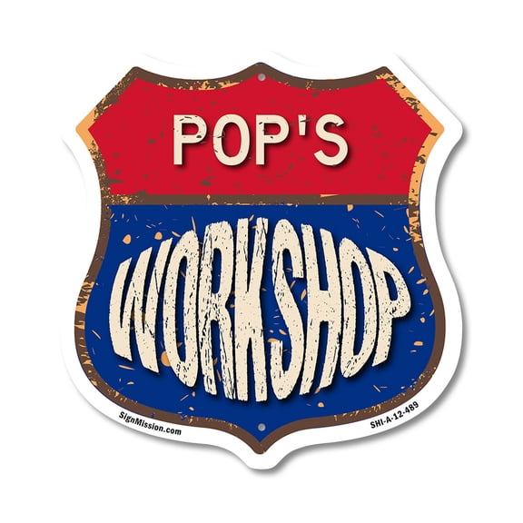 Pop's Workshop 12 inch X 12 inch Shield-Shaped Rust-Free Aluminum Metal Sign Weather Resistant, UV Protected To last, Gift for Dads and Uncles Classic Americana Crafted in the USA