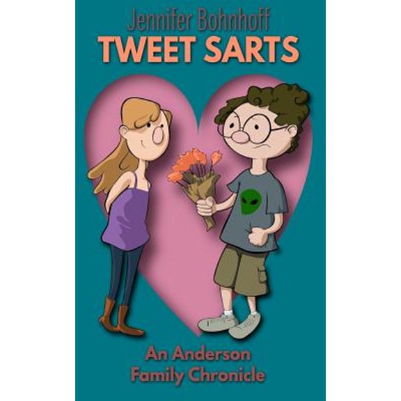 Pre-Owned Tweet Sarts: An Anderson Family Chronicle (Paperback) by Jennifer Bohnhoff