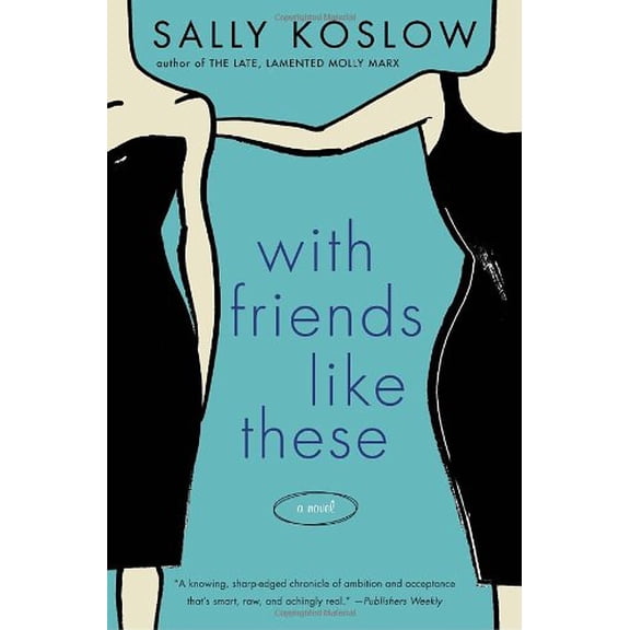 Pre-Owned With Friends Like These (Hardcover) 0345506227 9780345506221