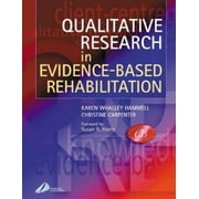Qualitative Research in Evidence-Based Rehabilitation, Used [Paperback]