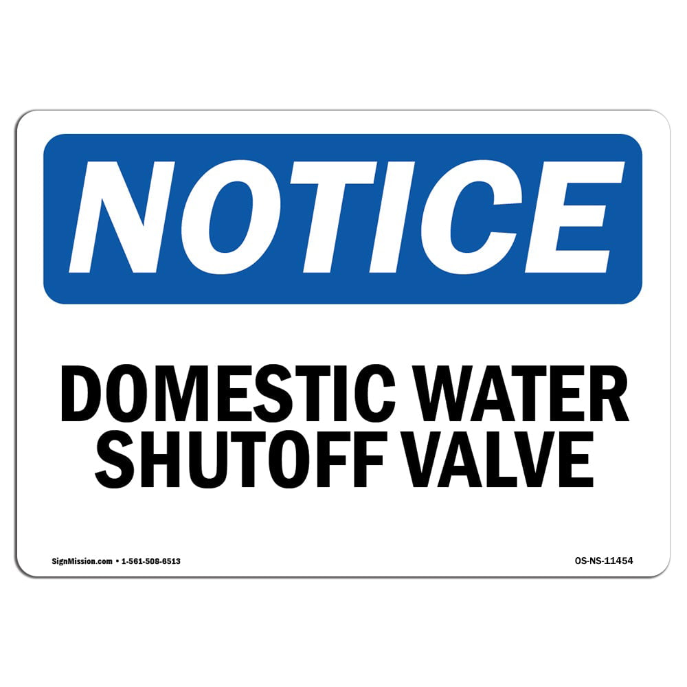 OSHA Notice Main Water Shutoff SignHeavy Duty Sign or Label 