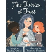 Magic of the Seasons: The Fairies of Frost (Series #1) (Hardcover)