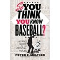 thumbnail image 1 of Pre-Owned So You Think You Know Baseball?: A Fan's Guide to the Official Rules, 9780393344387, 039334438X, Paperback,, 1 of 1