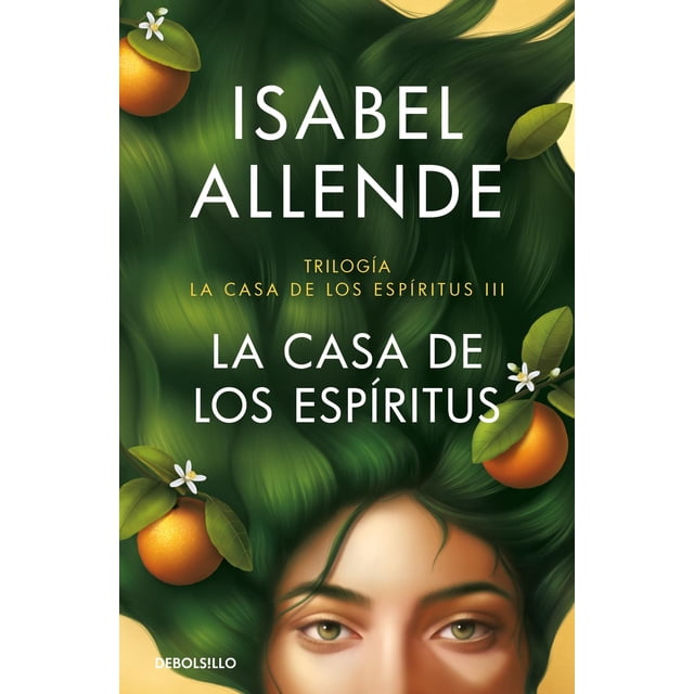 Libro La Casa De Los Espiritus Tapa Blanda, Autor Isabel Allende, Editorial Debolsillo Debolsillo 9786073824279