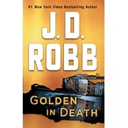 Golden in Death -- J. D. Robb