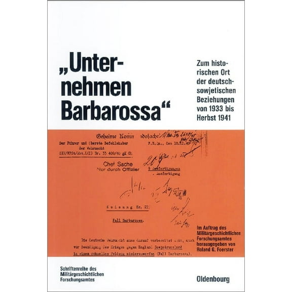 Beiträge Zur Militärgeschichte "Unternehmen Barbarossa", Book 40, (Hardcover)