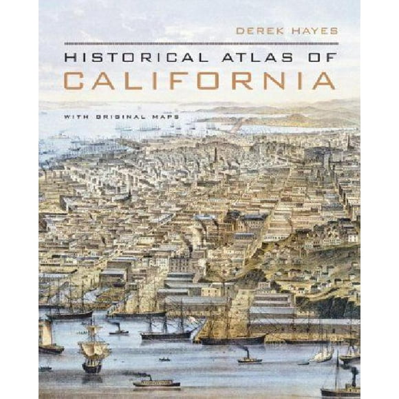 Atlas Historique de la Californie