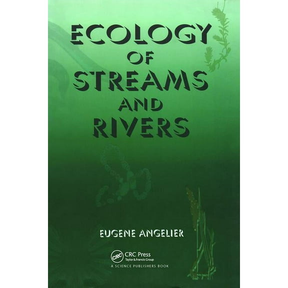 Ecology of Streams and Rivers, (Paperback)