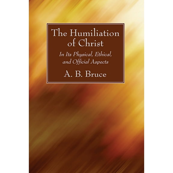 The Humiliation of Christ (Paperback)