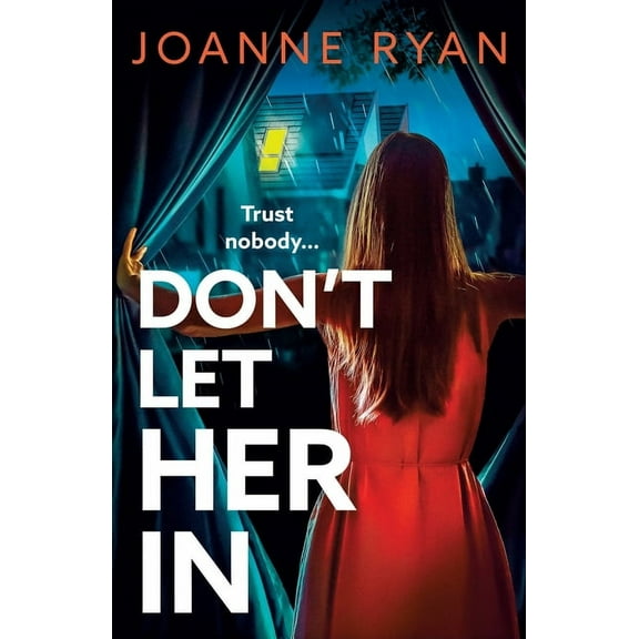 Don't Let Her In, (Paperback)