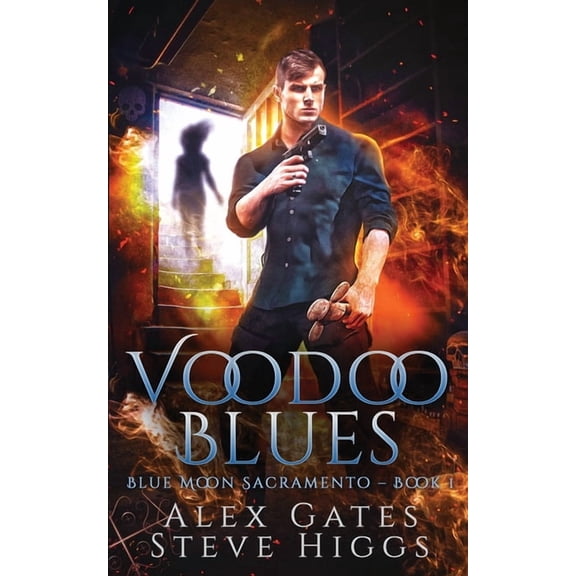 Blue Moon Investigations Sacramento Voodoo Blues, Book 1, (Paperback)