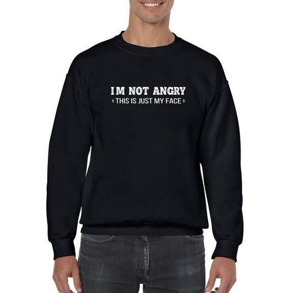 Not Angry, This Is Just My Face Sweatshirt Men -Smartprints Designs, Male 5X-Large