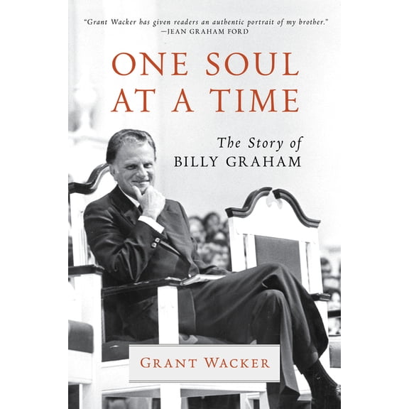 Library of Religious Biography (Lrb) One Soul at a Time: The Story of Billy Graham, (Paperback)