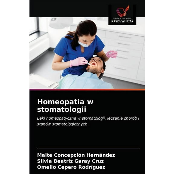 Homeopatia w stomatologii (Paperback)