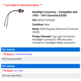 thumbnail image 2 of Headlight Connector - Compatible with 1996 - 1997 Chevy K3500, 2 of 2
