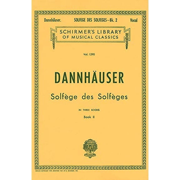 Pre-Owned Solfege des Solfeges - Book II : Schirmer Library of Classics Volume 1290 Voice Technique (Paperback) 9780634012181