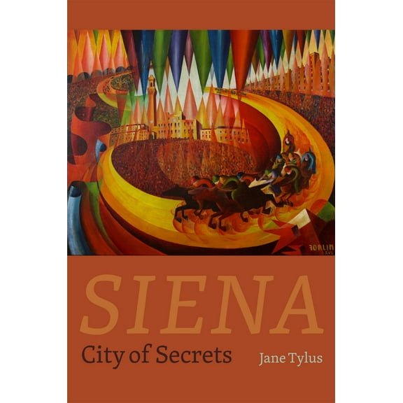 Siena : City of Secrets (Hardcover)