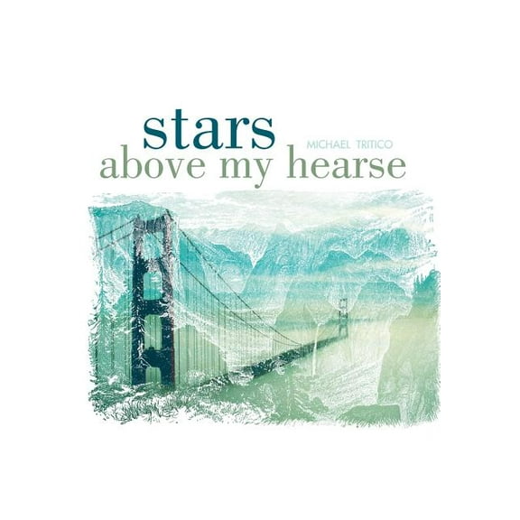 Stars Above My Hearse (Hardcover)