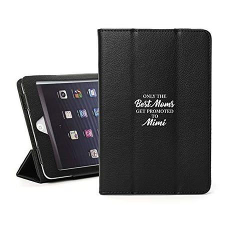 Leather Magnetic Smart Case Cover Stand for Apple iPad The Best Moms Get Promoted to Mimi (for iPad 6 6th 9.7