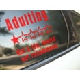 thumbnail image 4 of Adulting, not a fan vinyl decal, meme, truck decal, car decal, window decal, van decal, funny decal, window sticker, waterproof decal, laptop decal, boss gift, coworker gift, 4 of 5