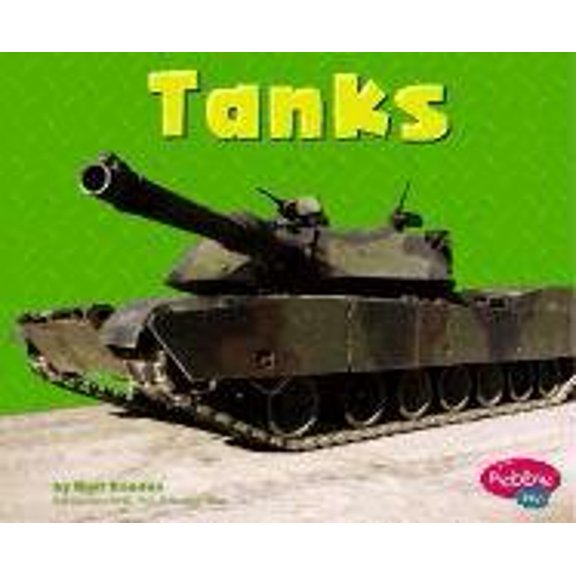 Pre-Owned Tanks (Pebble Plus), 9780736836593, 0736836594, Paperback,