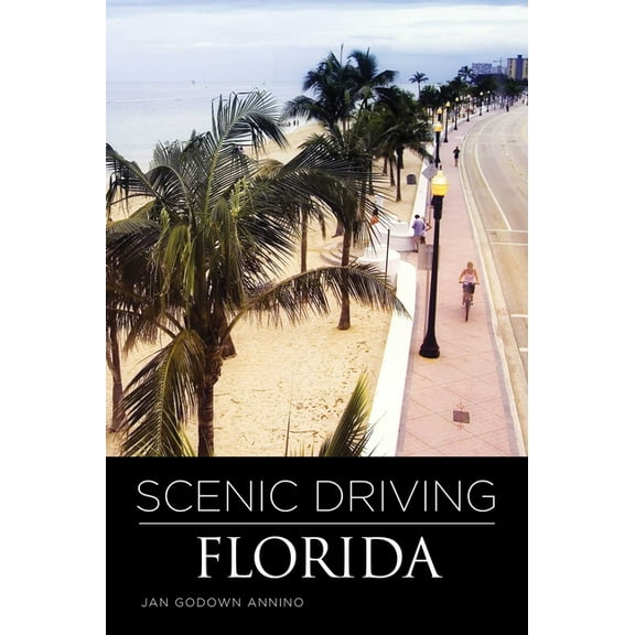 Scenic Driving Scenic Driving Florida, (Paperback)