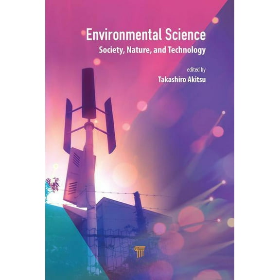 Environmental Science: Society, Nature, and Technology, (Hardcover)